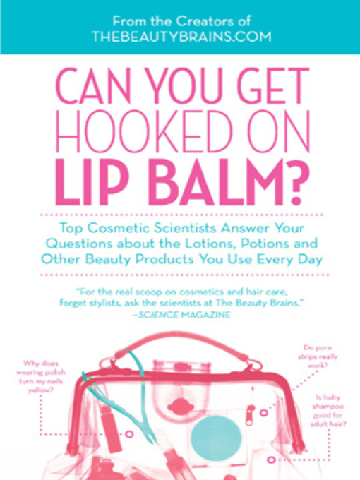 Title details for Can You Get Hooked on Lip Balm? by Perry Romanowski - Available